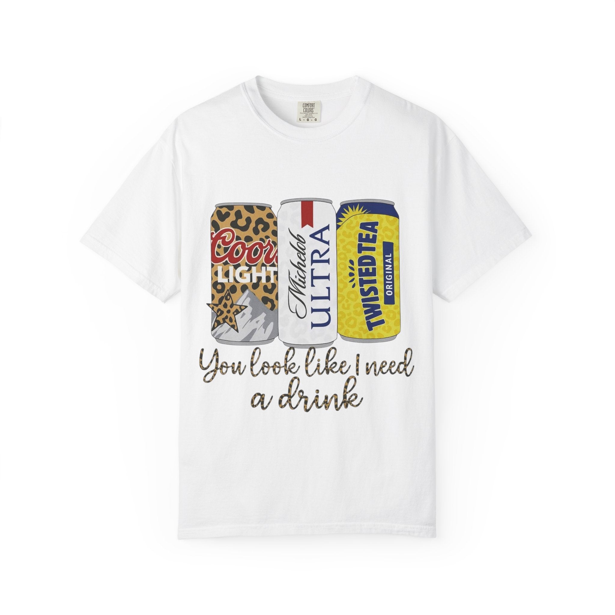 Beer Cans Graphic T-Shirt — "You look like I need a drink"