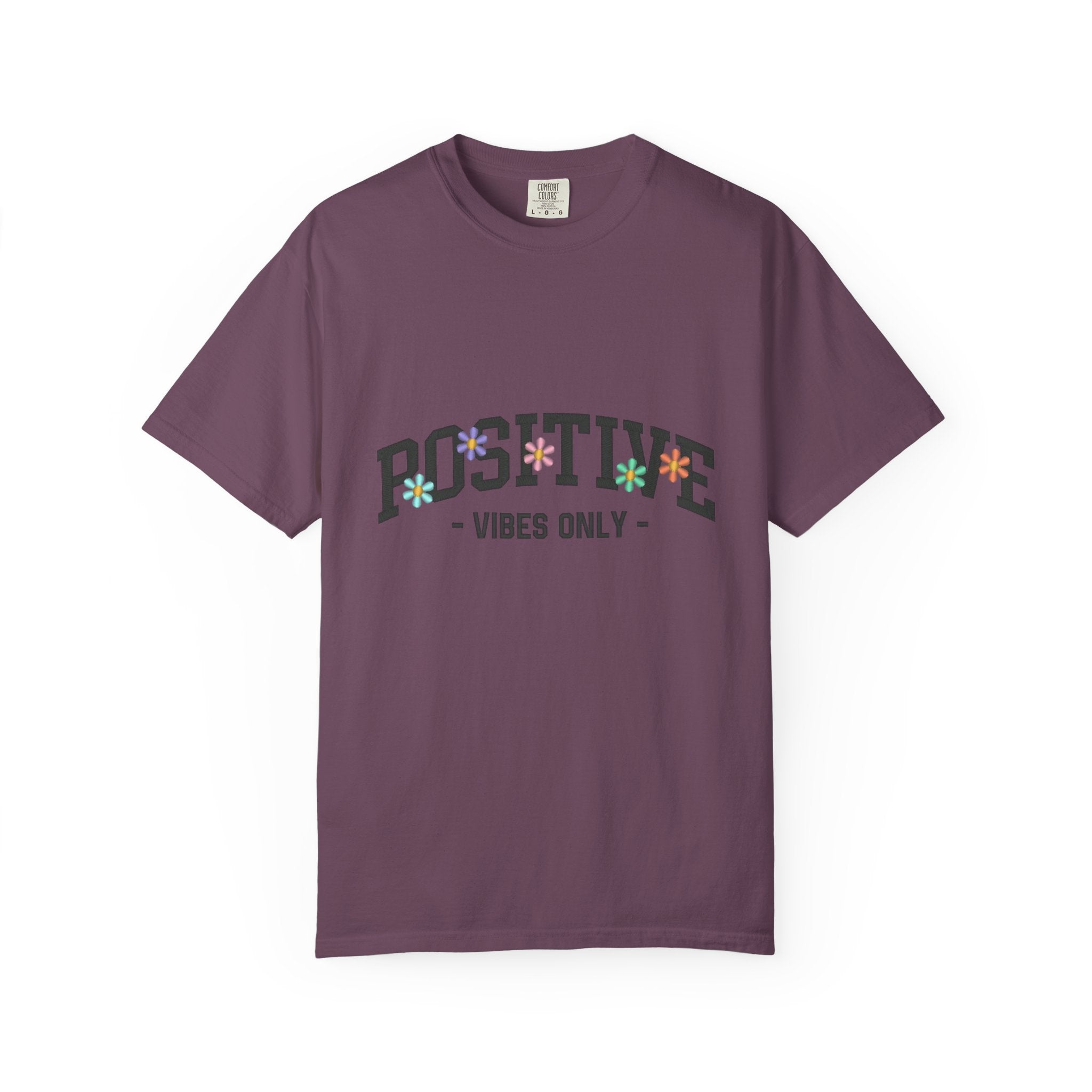 Positive Vibes Only T-Shirt