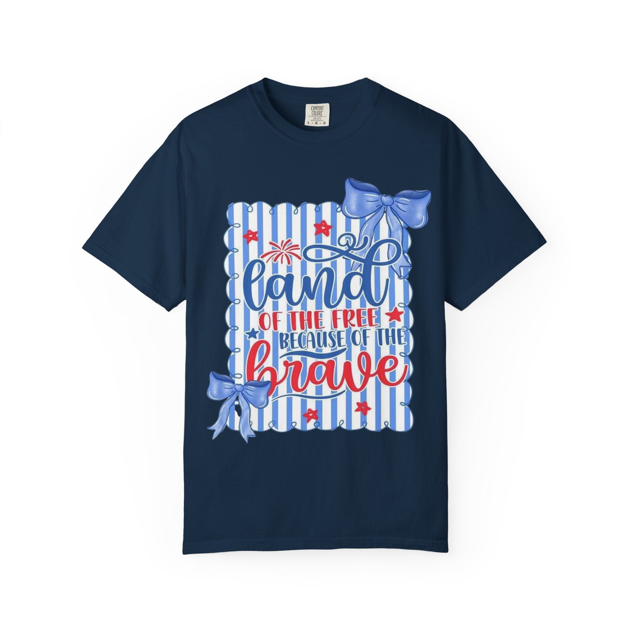 Patriotic "Land of the Free, Because of the Brave" T-Shirt
