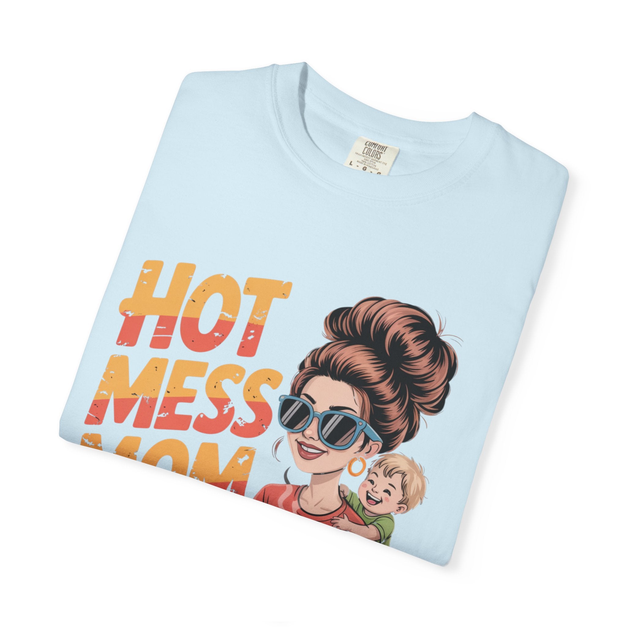 Hot Mess Mom Club T-Shirt