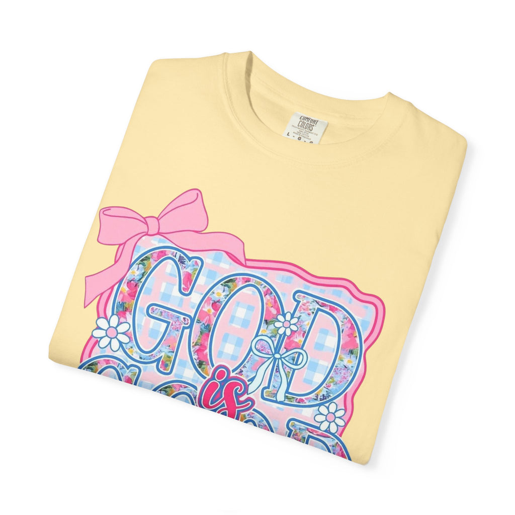 God Is Good All The Time T-Shirt