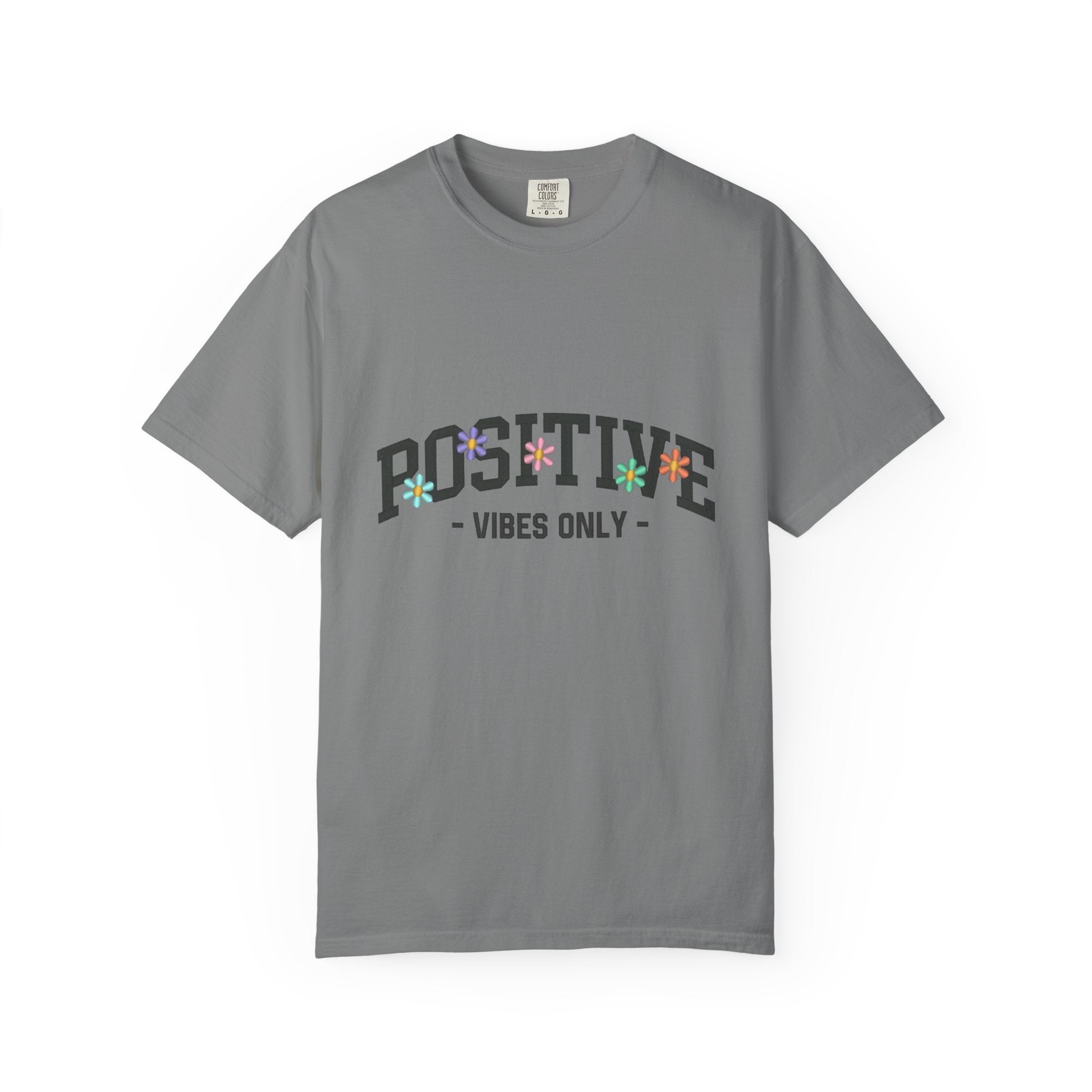 Positive Vibes Only T-Shirt
