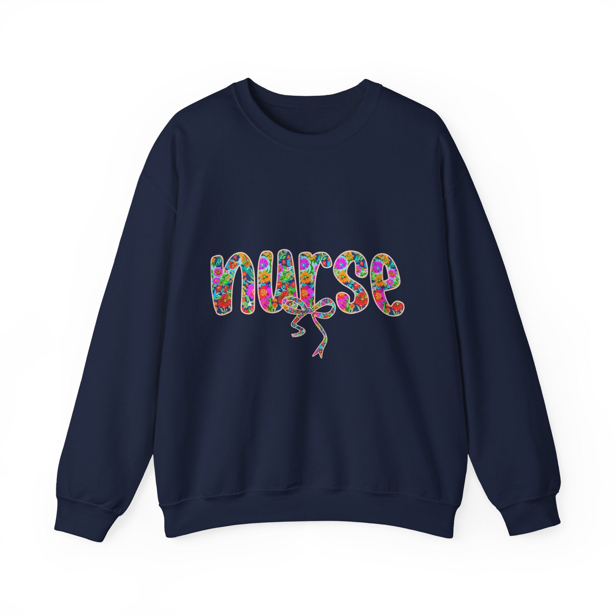 Nurse Floral Script Crewneck Sweatshirt — Colorful Nurse Appreciation Gift