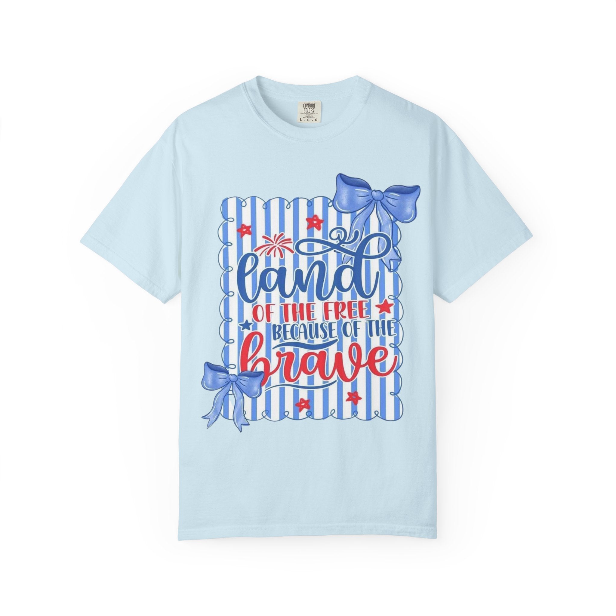 Patriotic "Land of the Free, Because of the Brave" T-Shirt