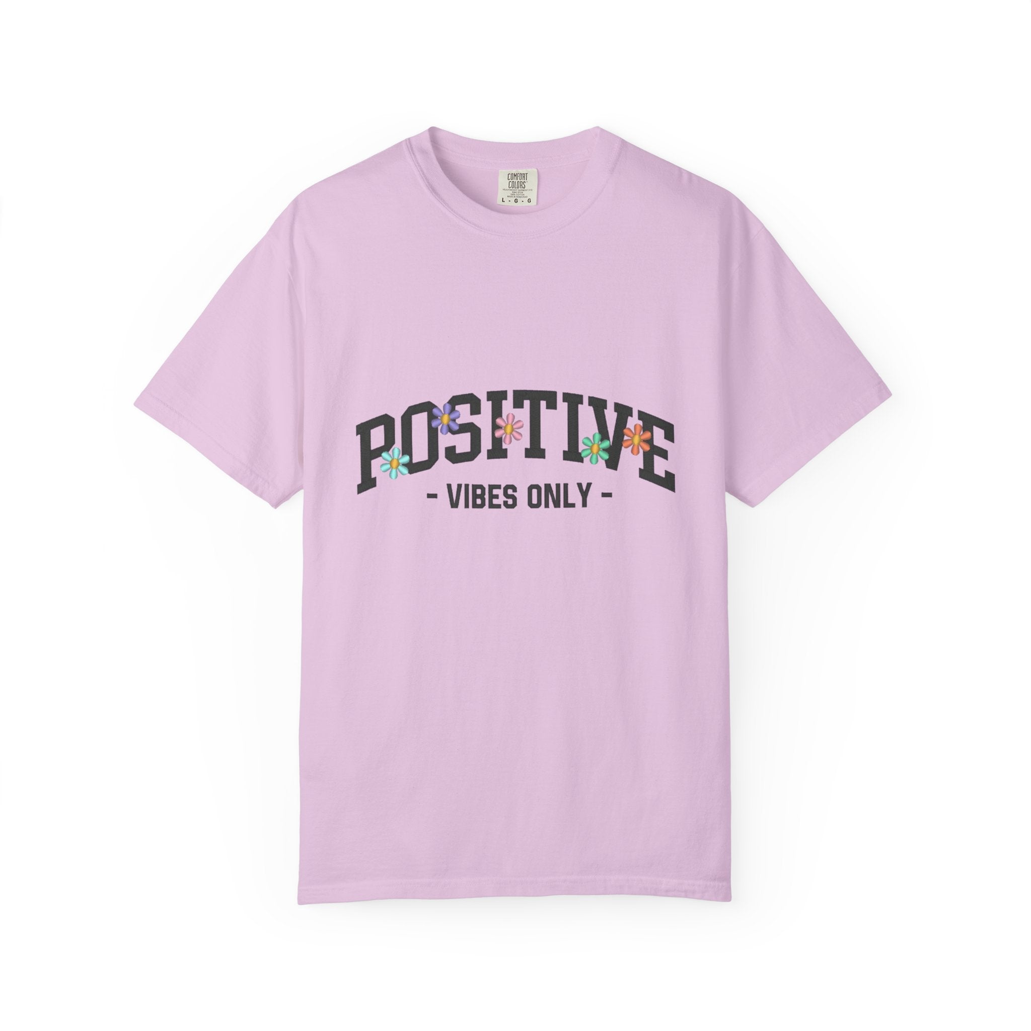 Positive Vibes Only T-Shirt