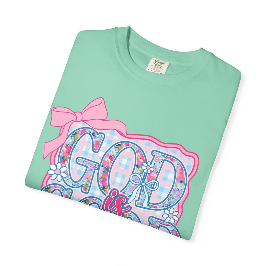 God Is Good All The Time T-Shirt