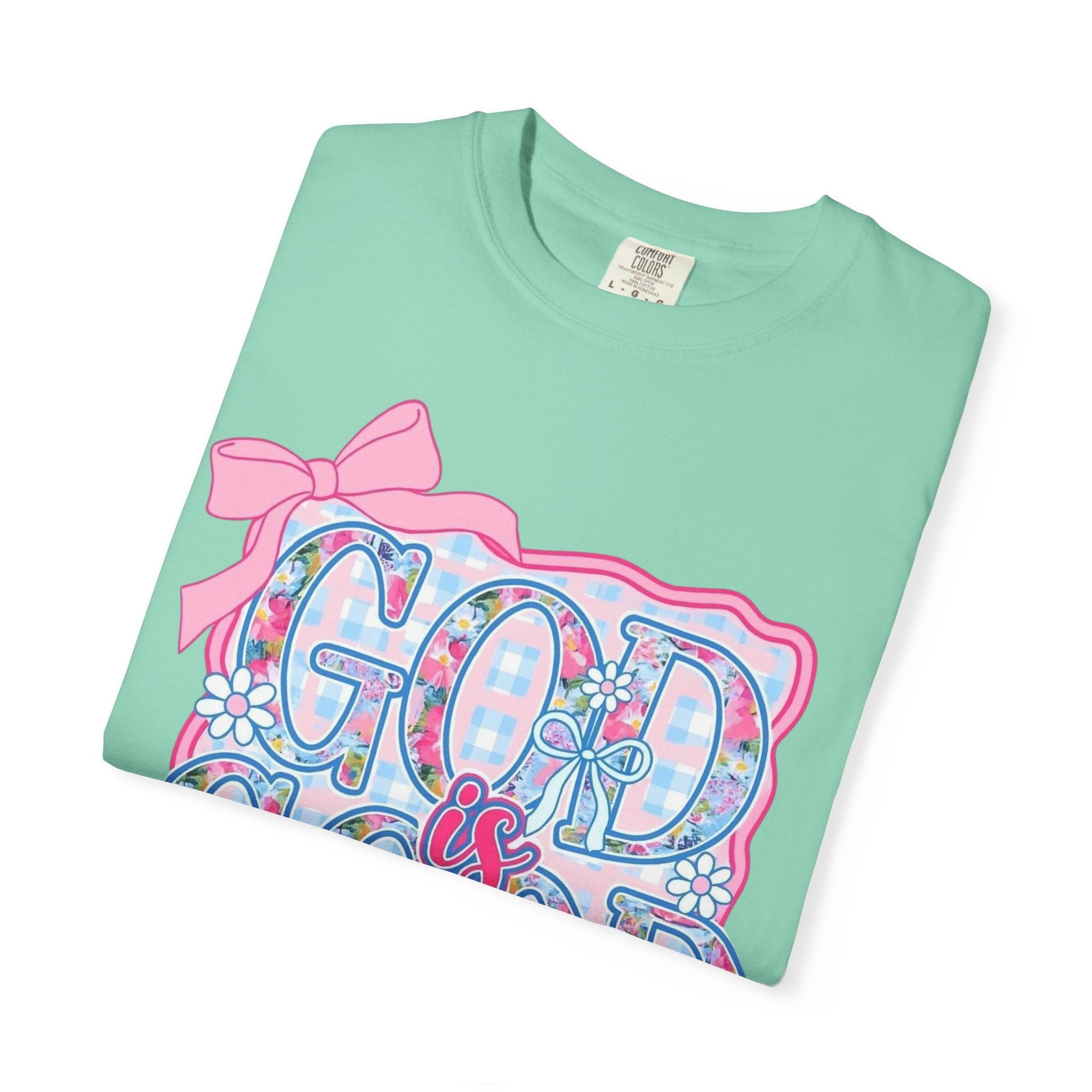 God Is Good All The Time T-Shirt