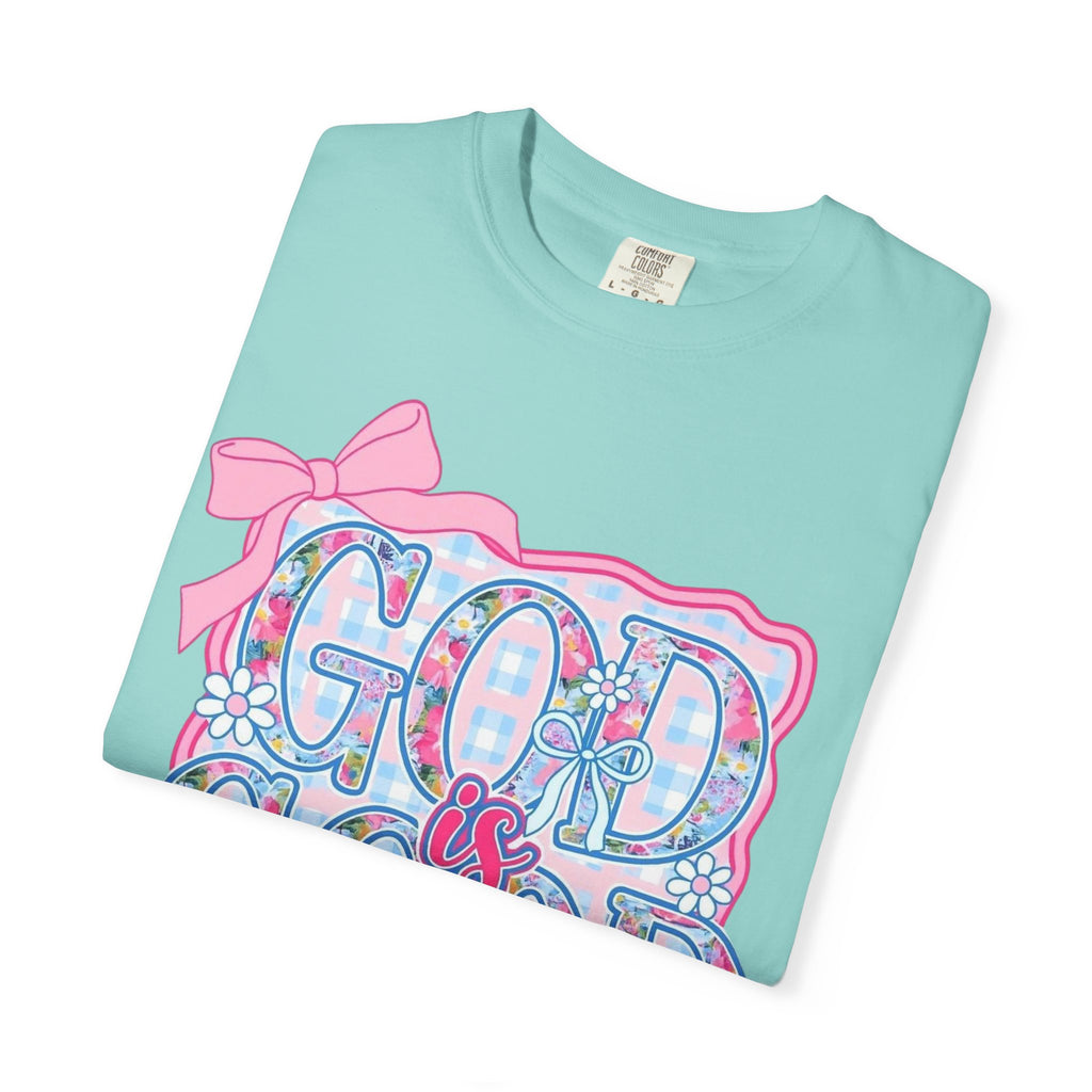 God Is Good All The Time T-Shirt