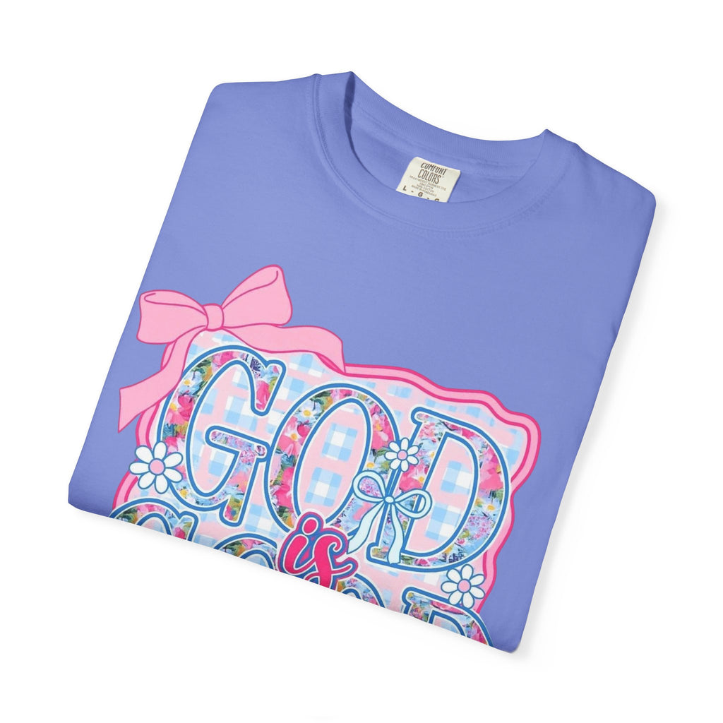 God Is Good All The Time T-Shirt